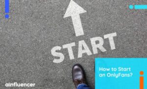 Read more about the article How to Start an OnlyFans Without Followers in 2024: Step-by-Step Guide