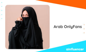 Read more about the article Sexiest Arab OnlyFans Creators To Subscribe To In 2025